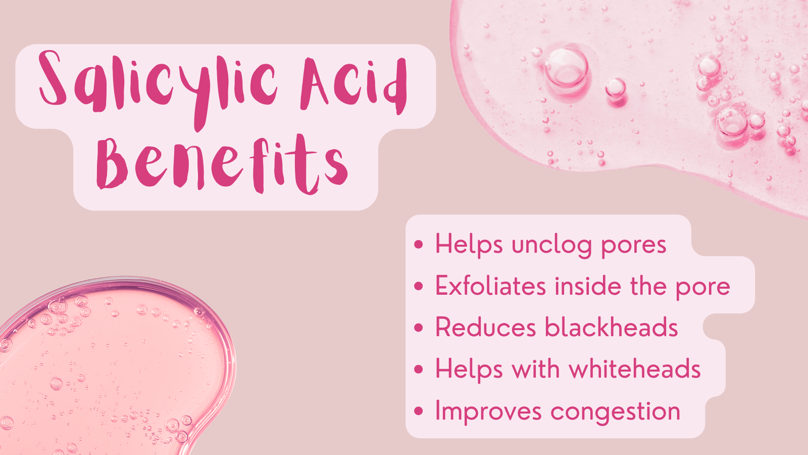 Salicylic acid benefits infographic showing how salicylic acid helps unclog pores, exfoliate inside the pore, reduce blackheads, help whiteheads, and improve congestion